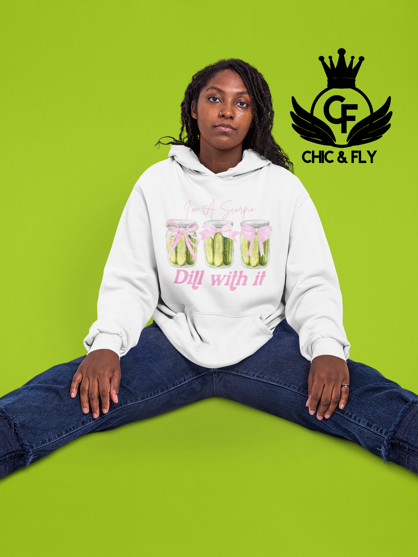 Dill With It...Fly Zodiac by Chic and Fly