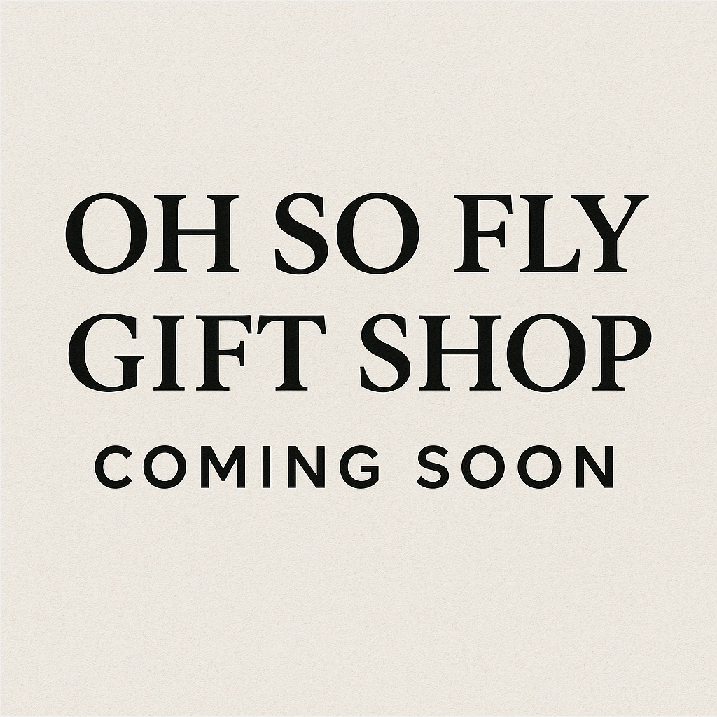 Oh So Fly Gift Shop