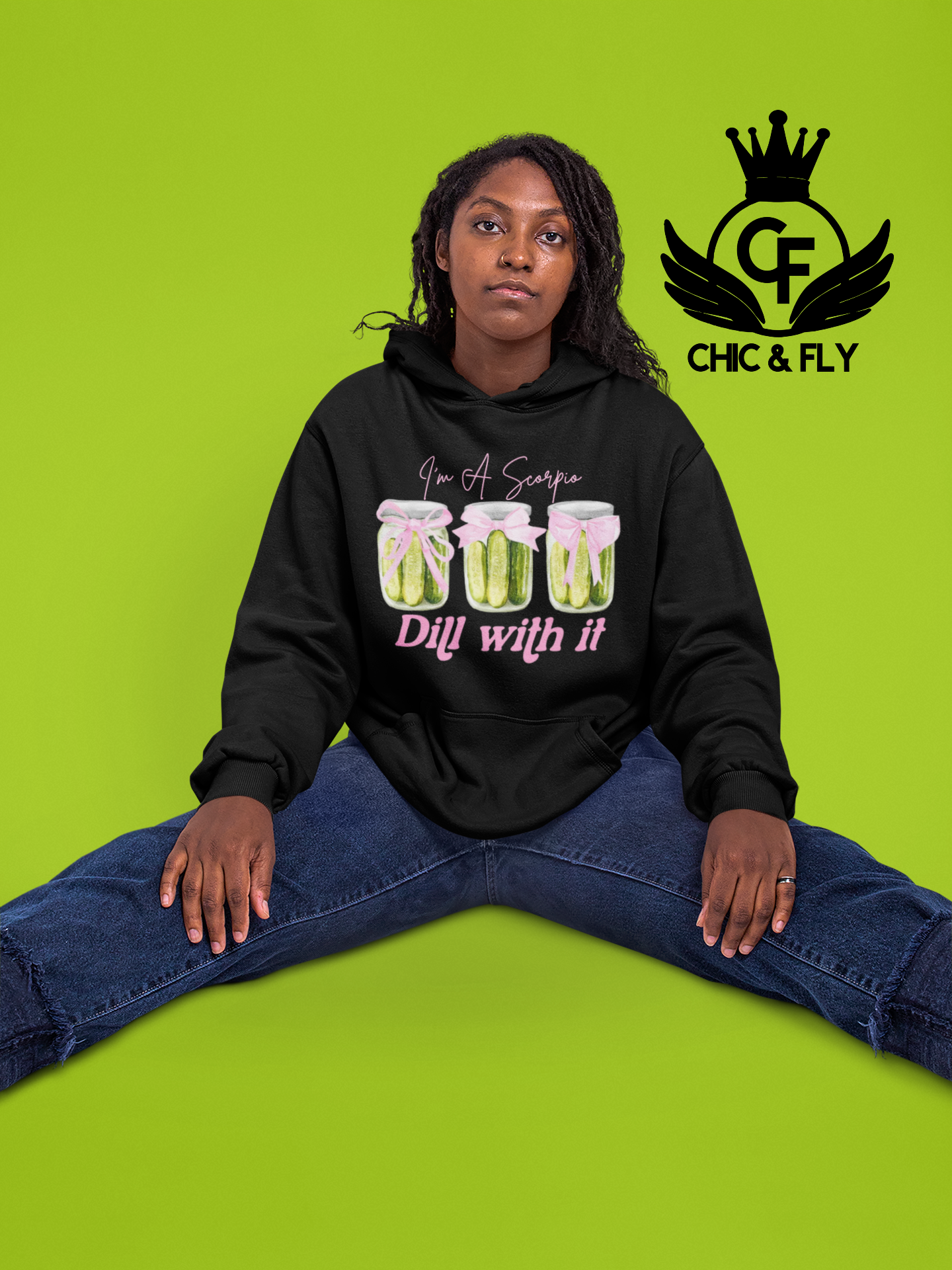 Dill With It...Fly Zodiac by Chic and Fly